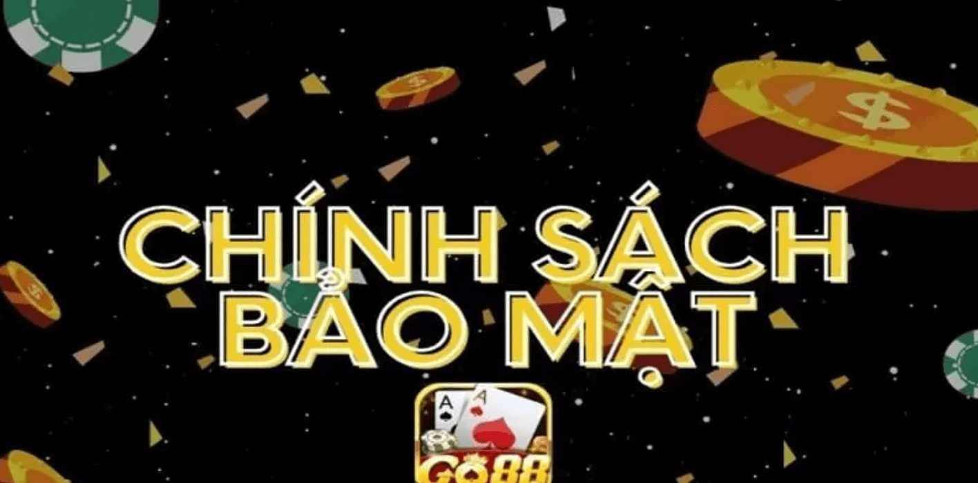 chinh sach bao mat go88