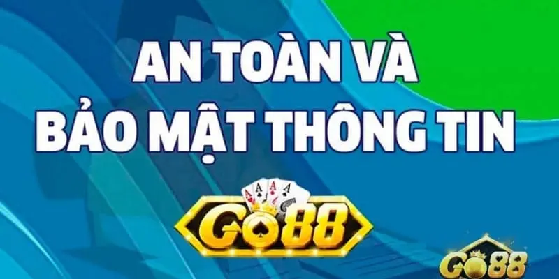 Chính Sách Bảo Mật Go88 – An Toàn, Minh Bạch và Uy Tín Cho Mọi Game Thủ