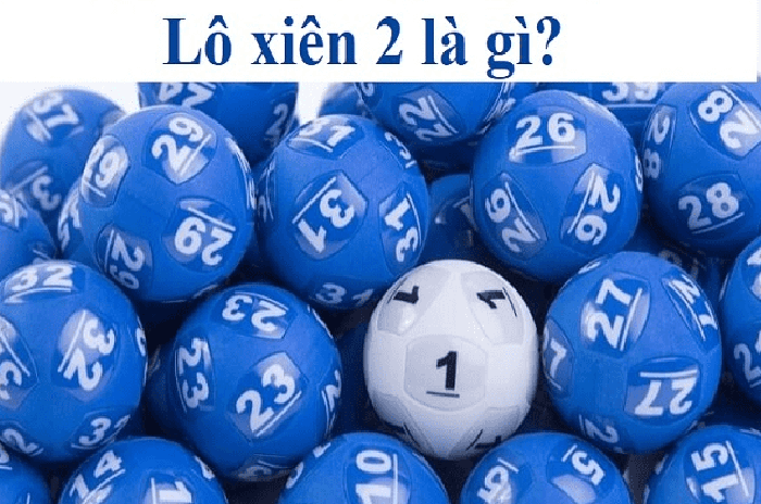 Lô xiên 2 – Phương pháp chơi hấp dẫn tại lô đề Go88